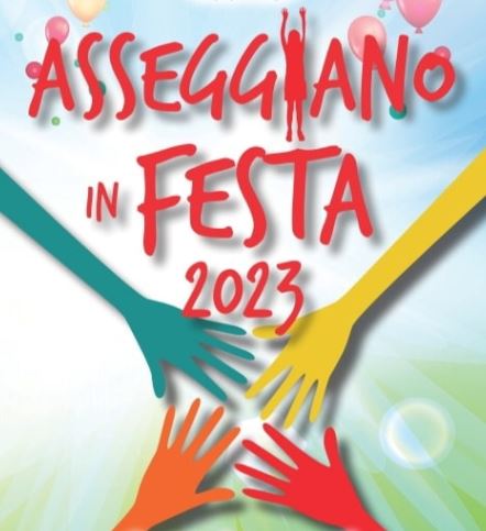 Grafica: in altro scritta "Asseggiano in Festa", in basso 4 mani di diverso colore disposte a X si toccano