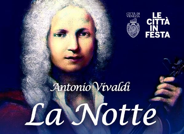 Volto di Vivaldi e, sotto, il titolo dell'evento, "La Notte"