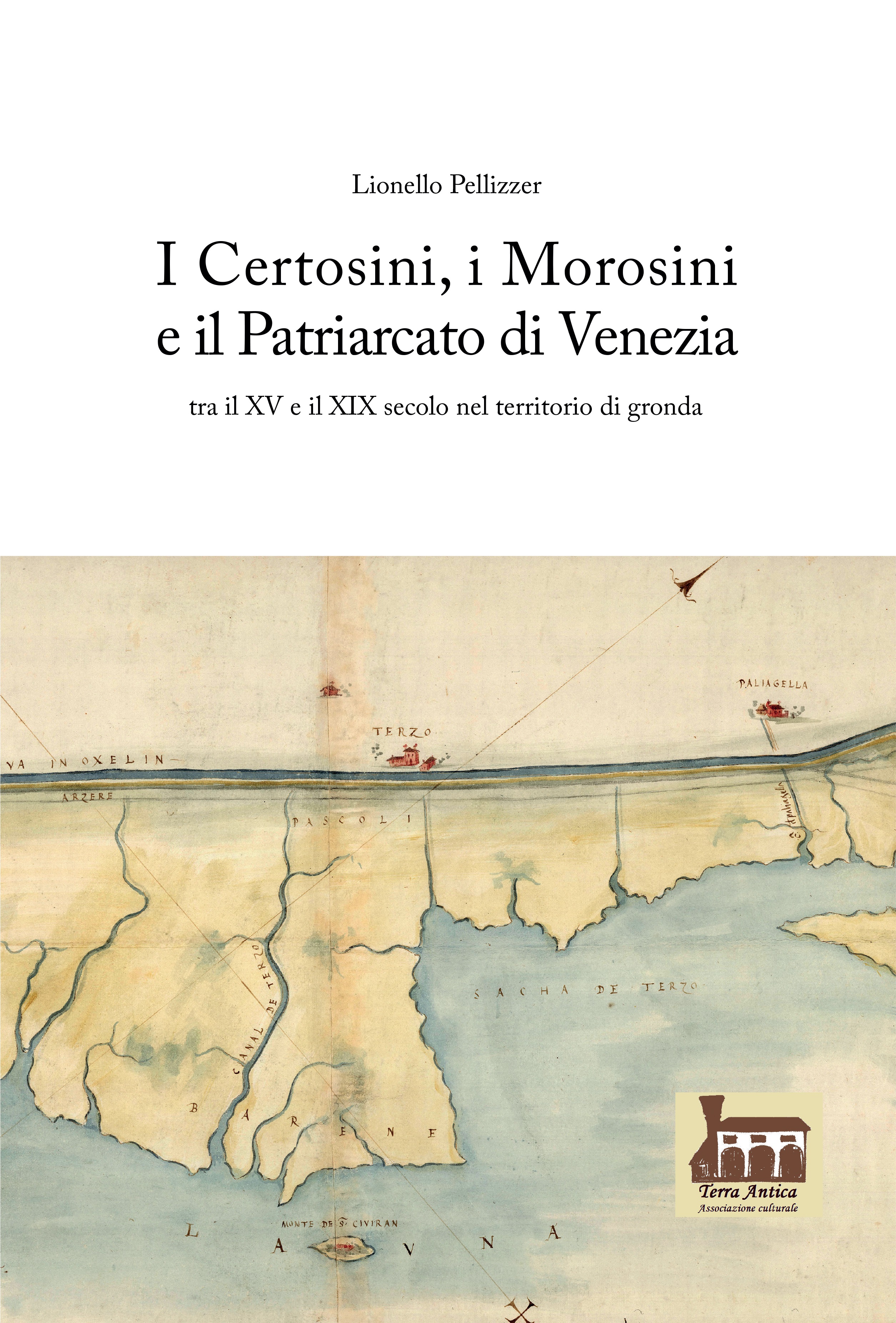 copertina I Certosini, i Morosini e il Patriarcato di Venezia