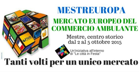 Immagine della locandina di "Mestreuropa, mercato europeo del commercio ambulante"